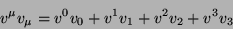 \begin{displaymath}
v^{\mu}v_{\mu}=v^0v_0+v^1v_1+v^2v_2+v^3v_3
\end{displaymath}