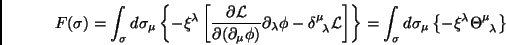 \begin{displaymath}
F(\sigma)=\int_{\sigma}d\sigma_{\mu}\left\{-\xi^\lambda\lef...
...ma_{\mu}\left\{-\xi^\lambda
\Theta^\mu_{\;\;\lambda}\right\}
\end{displaymath}