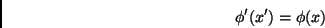 \begin{displaymath}
\phi^\prime(x^\prime)=\phi(x)
\end{displaymath}