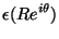 $\displaystyle \epsilon (Re^{i\theta})$