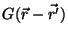 $G(\vec{r}-\vec{r'})$