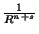 $\frac{1}{R^{n+s}}$