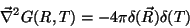 \begin{displaymath}
\vec{\nabla}^2 G(R,T) = -4\pi\delta(\vec{R})\delta(T)
\end{displaymath}