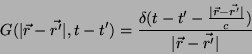 \begin{displaymath}
G(\vert\vec{r}-\vec{r'}\vert, t-t') = \frac{\delta(t-t'-\fr...
...ert\vec{r}-\vec{r'}\vert}{c})}
{\vert\vec{r}-\vec{r'}\vert}
\end{displaymath}