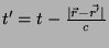 $t'= t-\frac{\vert\vec{r}-\vec{r'}\vert}{c}$