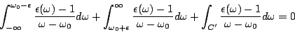\begin{displaymath}
\int_{-\infty}^{\omega_0-\epsilon}\frac{\epsilon(\omega)-1}
...
...
+\int_{C'}\frac{\epsilon(\omega)-1}{\omega-\omega_0}d\omega=0
\end{displaymath}