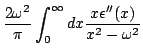 $\displaystyle \frac{2\omega^2}{\pi} \int_0^{\infty}dx
\frac{x\epsilon''(x)}{x^2-\omega^2}$