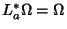 $L_a^*\Omega=\Omega$