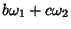 $b\omega_1+c\omega_2$