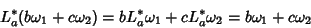 \begin{displaymath}
L_a^*(b\omega_1+c\omega_2)=bL_a^*\omega_1+cL_a^*\omega_2=b\omega_1+c\omega_2
\end{displaymath}