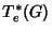 $T_e^*(G)$