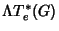 $\Lambda T_e^*(G)$