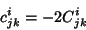 \begin{displaymath}
c^i_{jk}=-2C^i_{jk}
\end{displaymath}