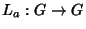 $L_a:G \rightarrow G$