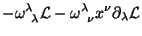 $\displaystyle -\omega^{\lambda}_{\;\; \lambda} \mathcal{L} -\omega^{\lambda}_{\;\; \nu}
x^\nu\partial_\lambda \mathcal{L}$