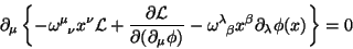 \begin{displaymath}
\partial_\mu\left\{-\omega^{\mu}_{\;\; \nu} x^\nu \mathcal{L...
...lambda}_{\;\; \beta} x^\beta
\partial_\lambda\phi(x)\right\}=0
\end{displaymath}