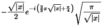 $\displaystyle -\frac{\sqrt{\vert x\vert}}{2}e^{-i\left(\frac{2}{3}x\sqrt{\vert x\vert}+\frac{\pi}{4}\right)}
\sqrt{\frac{\pi}{\sqrt{\vert x\vert}}}$