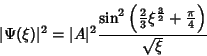 \begin{displaymath}
\vert\Psi(\xi)\vert^2= \vert A\vert^2\frac{\sin^2{\left(\frac{2}{3}\xi^{\frac{3}{2}}
+ \frac{\pi}{4}\right)}}{\sqrt{\xi}}
\end{displaymath}