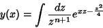 \begin{displaymath}
y(x)=\int\frac{dz}{z^{n+1}}e^{xz-\frac{z^2}{4}}
\end{displaymath}