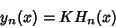 \begin{displaymath}
y_n(x)=K H_n(x)
\end{displaymath}