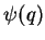 $\psi(q)$