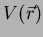 $V(\vec{r})$