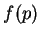 $f(p)$