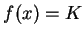 $f(x) = K$