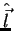 $\hat{\vec{l}}$