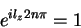 \begin{displaymath}
e^{il_z 2 n \pi}=1
\end{displaymath}