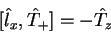 \begin{displaymath}[\hat{l}_x,\hat{T}_{+}]=-\hat{T}_z
\end{displaymath}