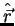$\hat{\vec{r}}$