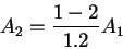 \begin{displaymath}
A_2 = \frac{1-2}{1.2}A_1
\end{displaymath}