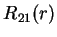 $\displaystyle R_{21}(r)$