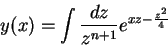 \begin{displaymath}
y(x)=\int\frac{dz}{z^{n+1}}e^{xz-\frac{z^2}{4}}
\end{displaymath}