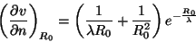 \begin{displaymath}
\left(\frac{\partial v}{\partial n}\right)_{R_0}=
\left(\fra...
...lambda R_0}+\frac{1}{R_{0}^2}\right)e^{-\frac{R_{0}}{\lambda}}
\end{displaymath}