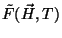 $\displaystyle \tilde{F}(\vec{H},T)$