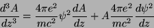\begin{displaymath}
\frac{d^3 A}{dz^3}=\frac{4\pi
e^2}{mc^2}\psi^2\frac{dA}{dz}+A\frac{4\pi e^2}{mc^2}\frac{d\psi^2}{dz}
\end{displaymath}