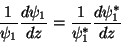 \begin{displaymath}
\frac{1}{\psi_1}\frac{d\psi_1}{dz}=\frac{1}{\psi_1^*}\frac{d\psi_1^*}{dz}
\end{displaymath}