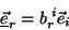 \begin{displaymath}\
\underline{\vec{e}}_r=b_r^{\;i}\vec{e}_i
\end{displaymath}