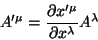 \begin{displaymath}\
A'^{\mu}=\frac{\partial x'^{\mu}}{\partial x^{\lambda}} A^{\lambda}
\end{displaymath}