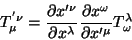 \begin{displaymath}\
T_{\mu}^{'\nu}=\frac{\partial x'^{\nu}}{\partial x^{\lamb...
...c{\partial x^{\omega}}{\partial x'^{\mu}}T_{\omega}^{\lambda}
\end{displaymath}