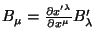 $B_{\mu}=\frac{\partial x'^{\lambda}}{\partial x^{\mu}}B'_{\lambda}$