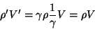 \begin{displaymath}\
\rho ' V'=\gamma \rho \frac{1}{\gamma}V = \rho V
\end{displaymath}