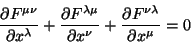 \begin{displaymath}\
\frac{\partial F^{\mu \nu}}{\partial x^{\lambda}}+\frac{\...
...^{\nu}}+
\frac{\partial F^{\nu \lambda}}{\partial x^{\mu}}=0
\end{displaymath}