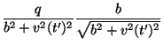 $\displaystyle \frac{q}{b^2+v^2(t')^2}\frac{b}{\sqrt{b^2+v^2(t')^2}}$