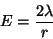 \begin{displaymath}\
E=\frac{2\lambda}{r}
\end{displaymath}