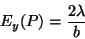 \begin{displaymath}\
E_y(P)=\frac{2\lambda}{b}
\end{displaymath}