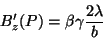 \begin{displaymath}\
B'_z(P)=\beta\gamma \frac{2\lambda}{b}
\end{displaymath}